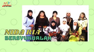 Download lagu Nida Ria - Bersyukurlah mp3