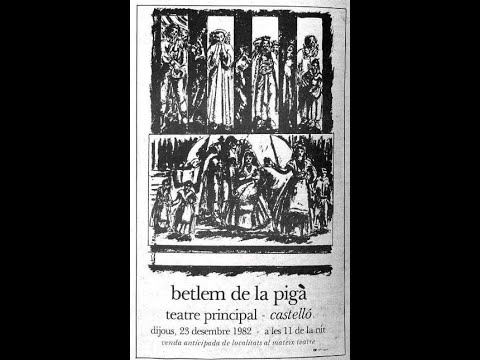 El Betlem de la Pigà (representació del 1982 i del 1981)