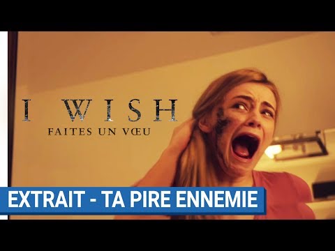 I WISH Faites un voeu : Extrait - Ta pire ennemie [actuellement au cinéma]