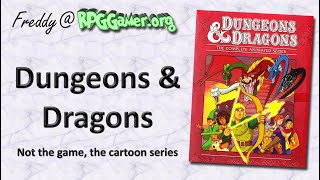 Dungeons & Dragons: Not the game, the cartoon series!