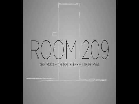 Obstruct - Room 209 (Decibel Flekx Remix)