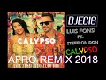 AFRO 2018, Luis Fonsi ft. Stefflon Don - Calypso (REMIX) AFRO 2018, Luis Fonsi ft. Stefflon Don - Calypso (REMIX)