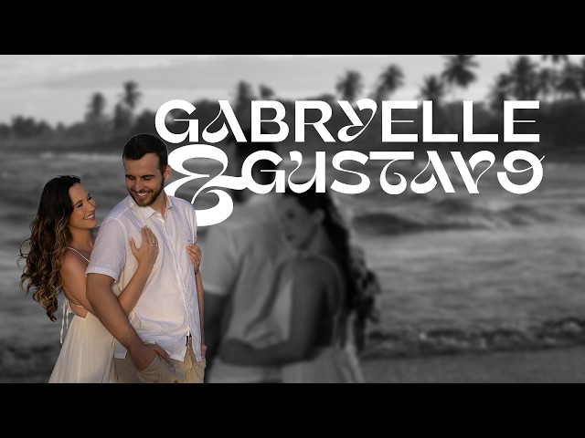 Gabryelle & Gustavo