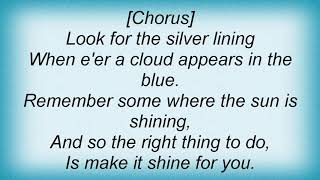 Aretha Franklin - Look For The Silver Lining Lyrics