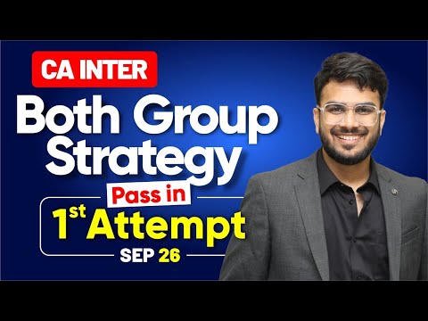 CA Inter Both Group Strategy for Sep'26 | Clear in 1st Attempt | CA Aakash Kandoi