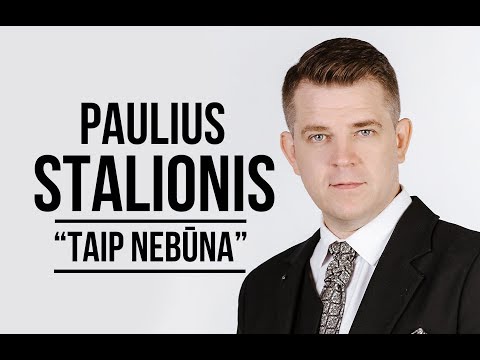 PAULIUS STALIONIS - "Taip nebūna"