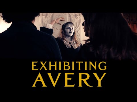 Exhibiting Avery (2025) | Official Trailer