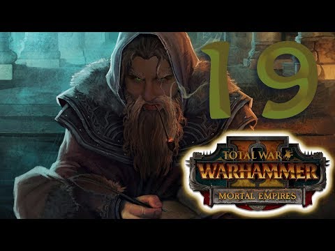 CLEAN SWEEP - Modded Warhammer II - Mortal Empires Dwarf Gameplay Campain #19
