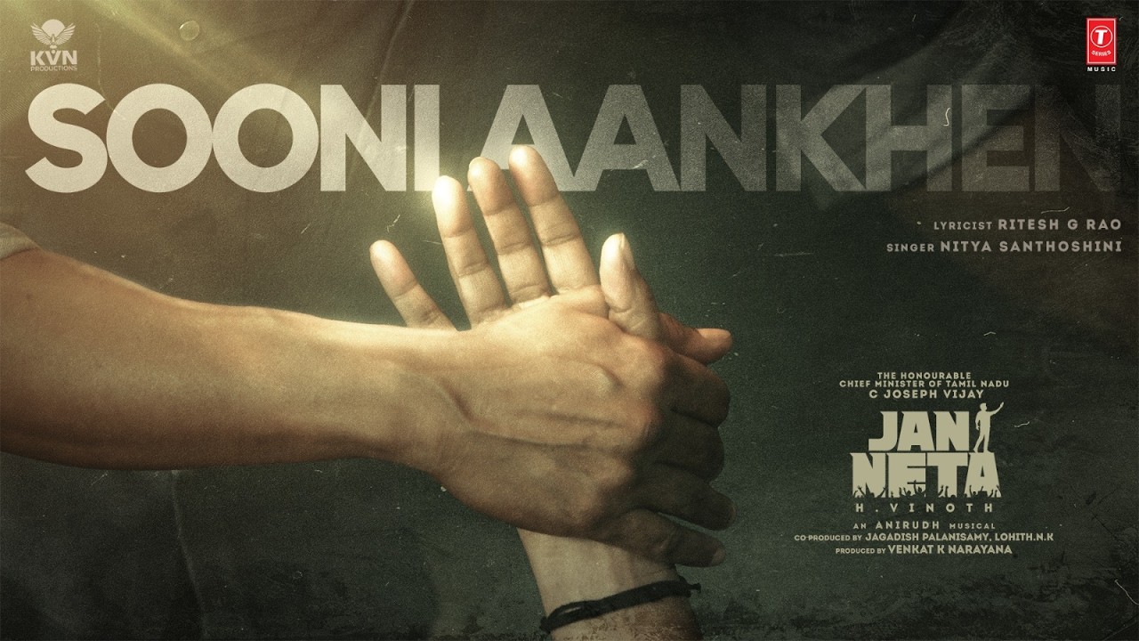 Sooni Aankhen Lyrics | Jana Nayagan | Nitya Santhoshini