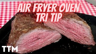 Beef Tri Tip in the Air Fryer Oven ~ Easy Cooking