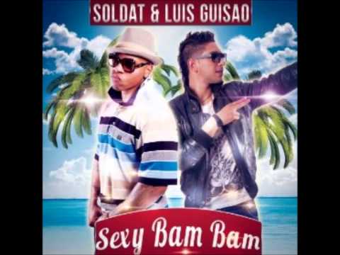 Luis Guisao & Soldat Jahman - SEXY BAM BAM (NEW 2013)