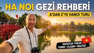 🇻🇳 Vietnam: A'dan Z'ye Ha Noi Turu Nasıl Yapılır?