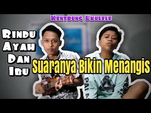 RINDU AYAH DAN IBU - LAONEIS Versi UKULELE Kentrung Ft EVAN