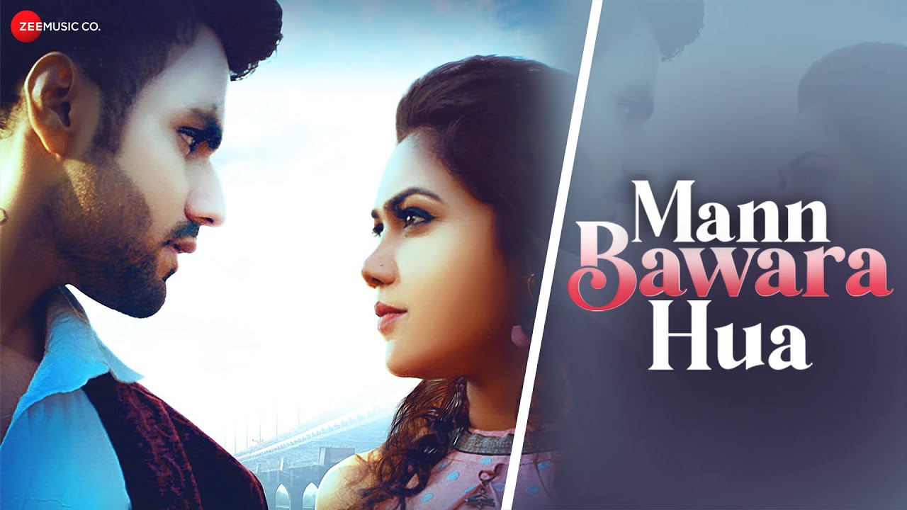 MANN BAWARA HUA  LYRICS - ALTAAF SAYYED - SONALI SHARMA - RANVEER SINGH MALIK