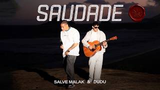 1 - Saudade - Salve Malak ft. Dudu (EP Cartas de Amor)