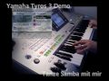 Tanze Samba mit mir • Yamaha Tyros 3 Demo 