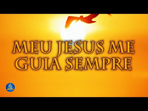 Hinário Adventista 353 - MEU JESUS ME GUIA SEMPRE