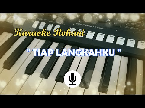 Karaoke Rohani " Tiap Langkahku " NKB No. 188