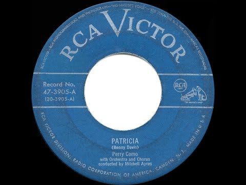 1950 HITS ARCHIVE: Patricia - Perry Como