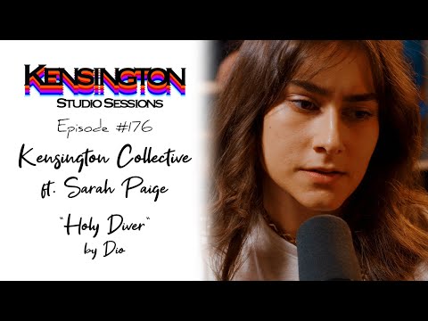 Episode 176: "Holy Diver" by Dio - Kensington Collective ft. Sarah Paige