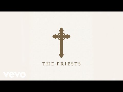 The Priests - Be Still My Soul (Official Audio)