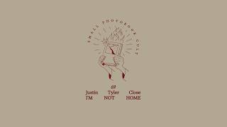 69 - Justin Tyler Close - I'M NOT HOME
