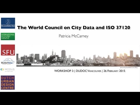 Patricia McCarney_The World Council on City Data and ISO 37120