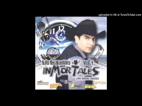 Las Originales Inmortales de Tomas Valdez