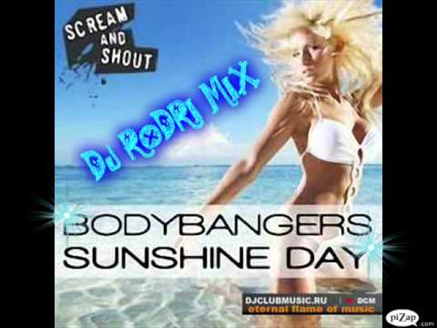 SUNSHINE DAY-BODYBANGERS DJ RODRI REMIX