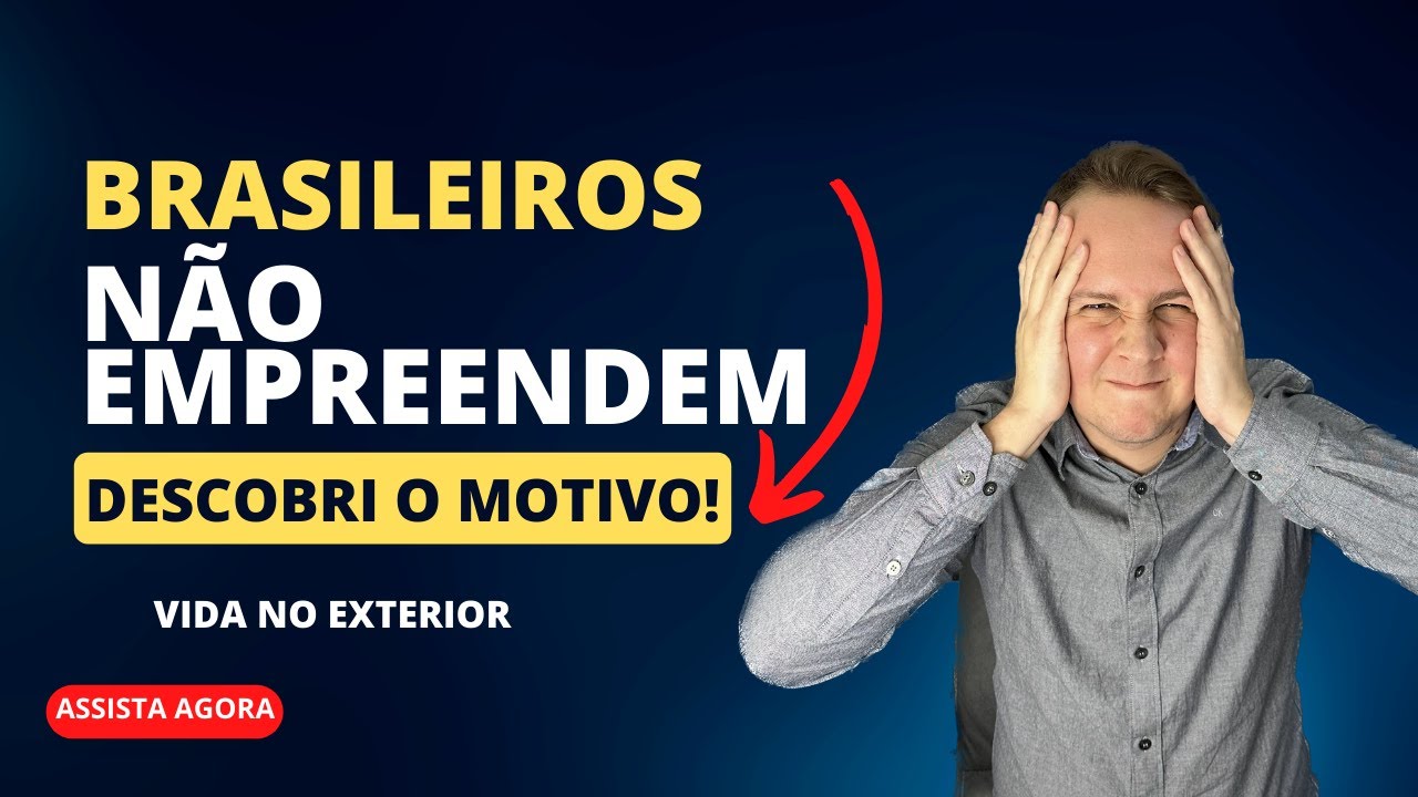 BRASILEIROS NÃO EMPREENDEM descobri o motivo. UNIÃO não existe