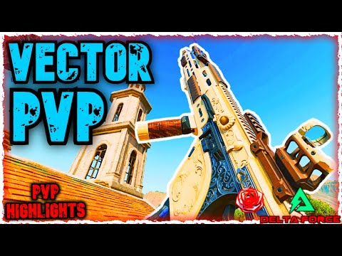 Is Vector STILL GOOD? Delta Force Operations PvP Highlights