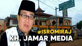 Download lagu JERNIH! | KH.JAMAR MEDIA - ISROMIRAJ | CERAMAH SUNDA #jamarmedia #ceramahsunda #dongengsunda #fyp mp3