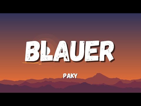 Paky - Blauer (Testo/Lyrics)