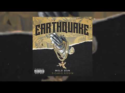 Melo Dan - Earthquake (Official Audio)