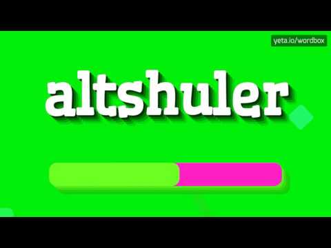 ALTSHULER - HOW TO PRONOUNCE IT!?