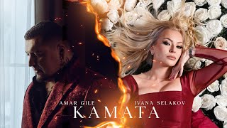 IVANA SELAKOV x AMAR GILE  - KAMATA  (OFFICIAL VIDEO 2024)