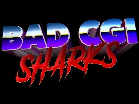 Thumbnail of the video: Bad CGI Sharks - Official Trailer