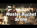 Master Bucket Scene With BGM Thalapathy Vijay Vijay Sethupathi Master AKV Music Centre