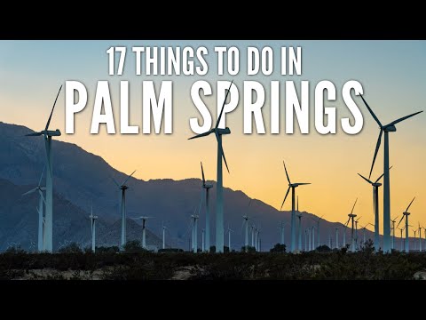 17 Things to Do in Palm Springs