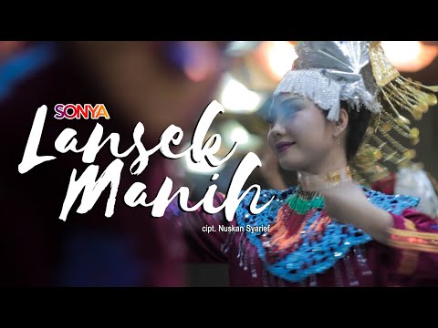 Sonya - LANSEK MANIH ( Lagu Minang Terbaru 2019 )