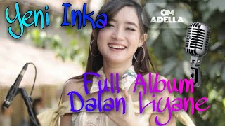 Download lagu dangdut koplo terbaru Yeni inka 'Dalan Liyane ,Tepung Kanji' full album mp3