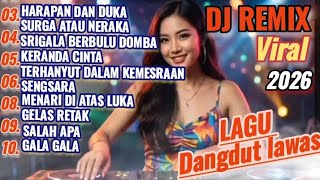 Download lagu HARAPAN DAN DUKA ALBUM POPULER DJ REMIX DANGDUT LAWAS VIRAL FULL BASS JEDUG JEDAGG 2026 mp3