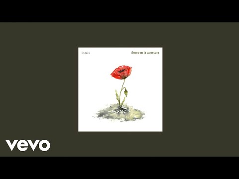 Flores En La Carretera - Inazio
