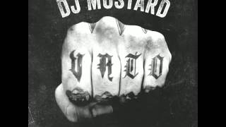 DJ Mustard - vato ft. YG, Jeezy &amp; Que