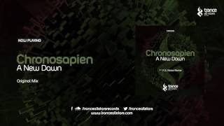 Chronosapien - A New Dawn (Original Mix)