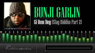 Bunji Garlin - Gi Dem Dey (Stag Riddim Part 2) [Soca 2014]