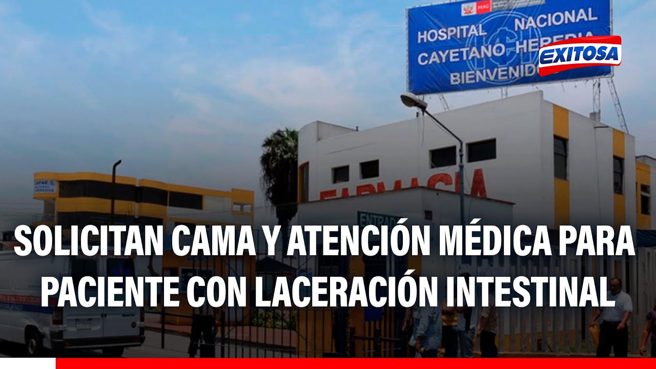 🔴🔵SMP: Piden cama y atención médica para paciente de Huancavelica con laceración intestinal