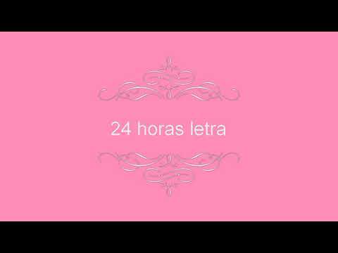 Pinto "Wahin" Ft CNCO- 24 Horas Letra