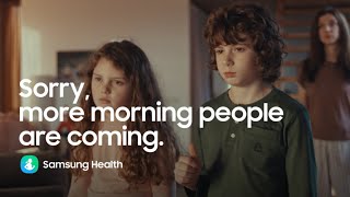 Samsung Sorry, more morning people are coming: Family 