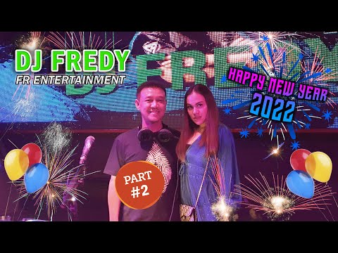 DJ FREDY HAPPY NEW YEAR 2022 | MALAM TAHUN BARU | PART 2